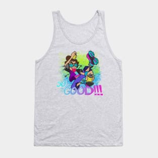 SO GOOD!!! Tank Top